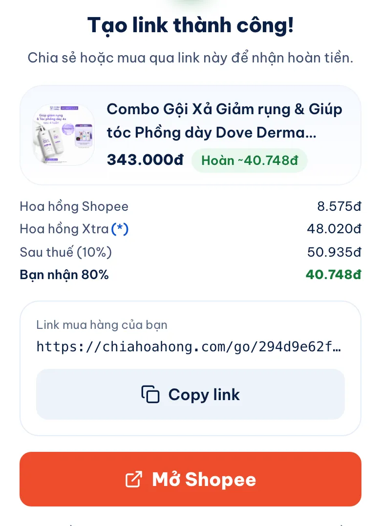 Popup tạo link trên chiahoahong.com: combo gội xả Dove 343.000đ, hoàn khoảng 40.748đ. Bảng tính: hoa hồng Shopee 8.575đ, hoa hồng Xtra 48.020đ, sau thuế 10% còn 50.935đ, bạn nhận 80% là 40.748đ