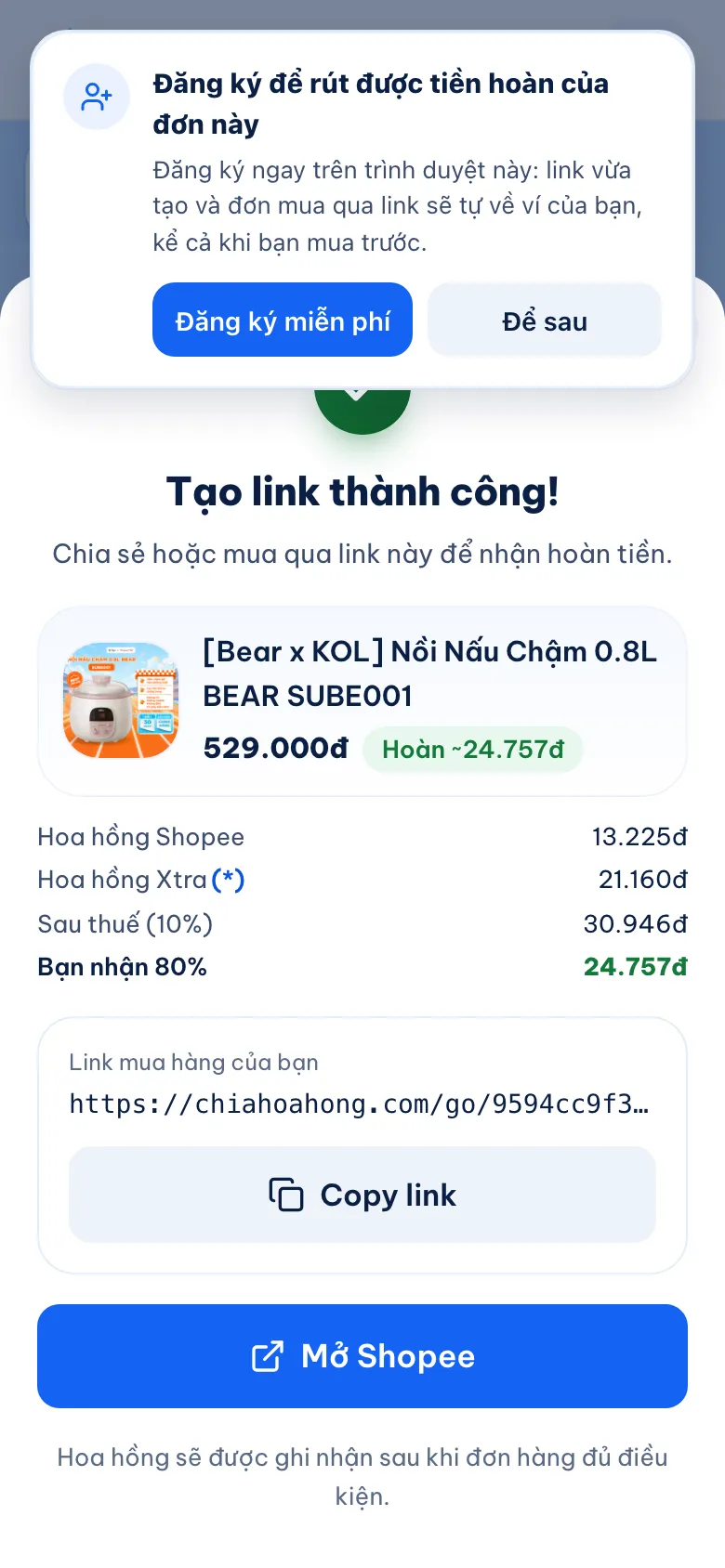 Tạo link trên chiahoahong.com khi chưa đăng nhập: cửa sổ Tạo link thành công cho nồi nấu chậm 529.000đ, hoàn khoảng 24.757đ, phía trên có lời nhắc Đăng ký để rút được tiền hoàn của đơn này, kèm nút Đăng ký miễn phí