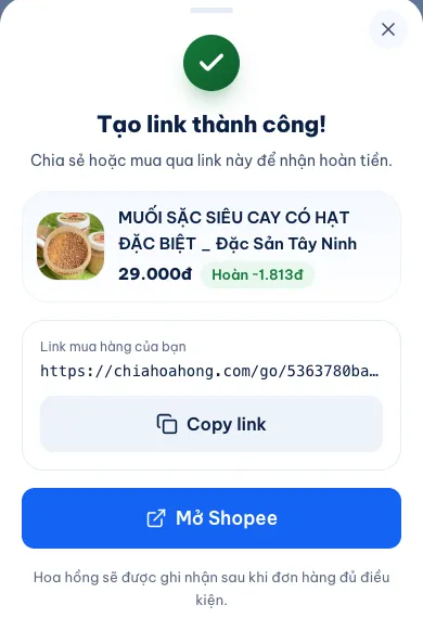 Popup Tạo link thành công trên chiahoahong.com: muối sặc siêu cay Tây Ninh giá 29.000đ, hoàn khoảng 1.813đ, nút Copy link và nút Mở Shopee