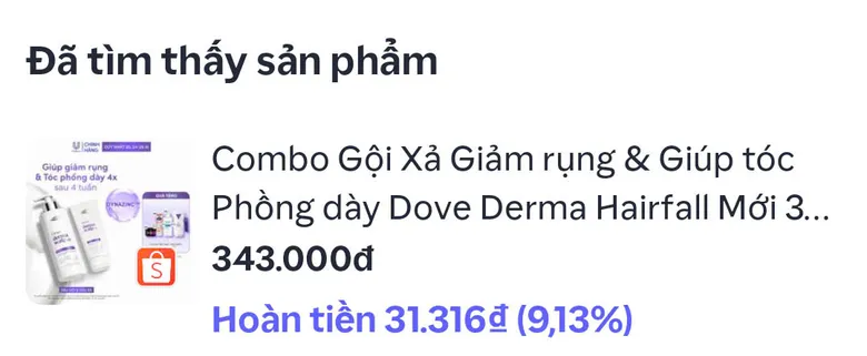 Màn hình app ShopBack: đã tìm thấy sản phẩm combo gội xả Dove 343.000đ, hoàn tiền 31.316đ